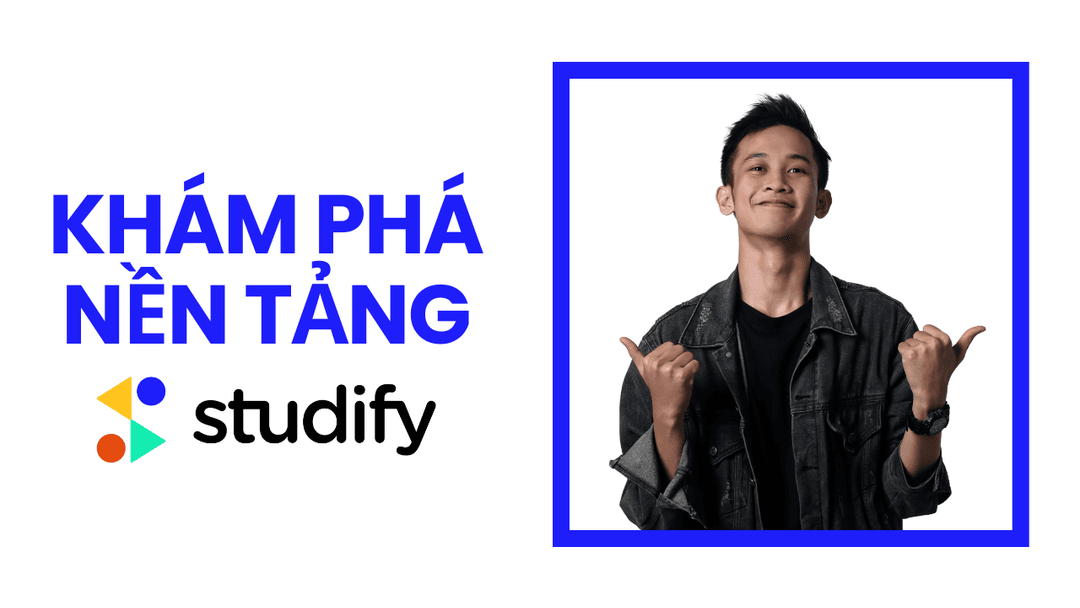 Giới thiệu nền tảng Studify