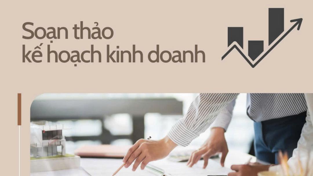 Soạn thảo kế hoạch kinh doanh