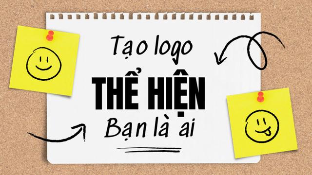 Tạo một Logo để thể hiện bạn là ai